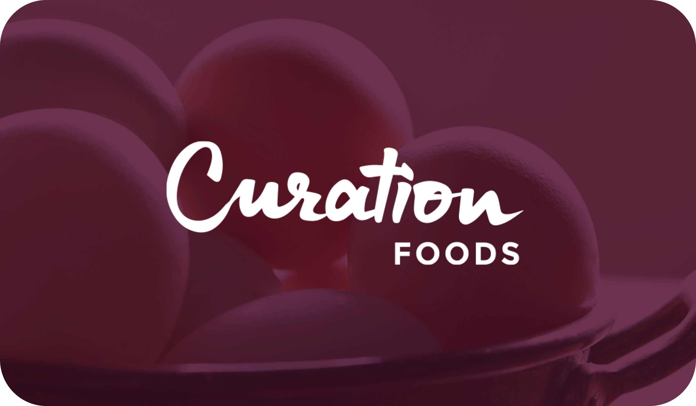 Curation Foods